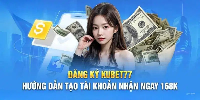 Các bước đăng ký KUBET77