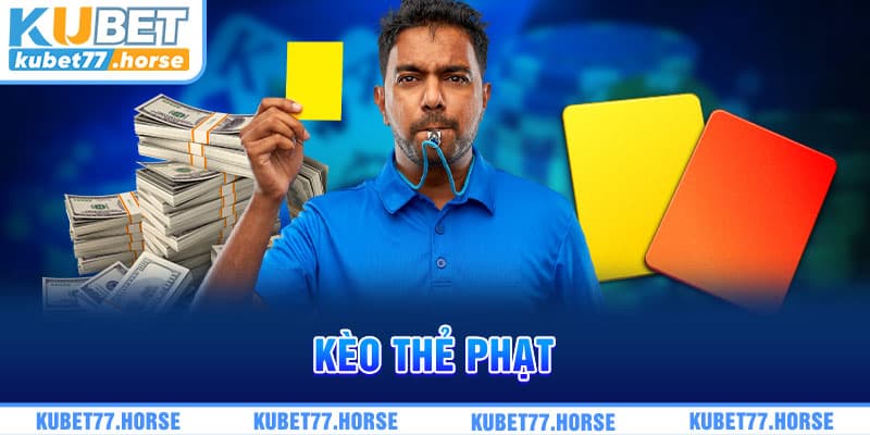 Kèo thẻ phạt