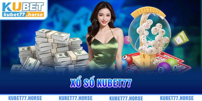 Xổ số KUBET77